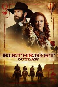 Birthright Outlaw (2023) Mp4 Download