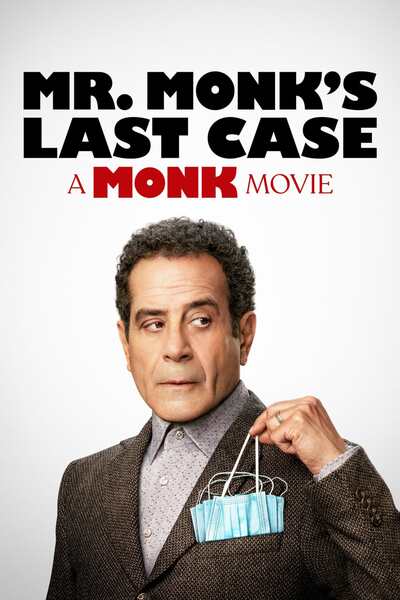 Mr. Monk's Last Case: A Monk Movie (2023) Mp4 Download