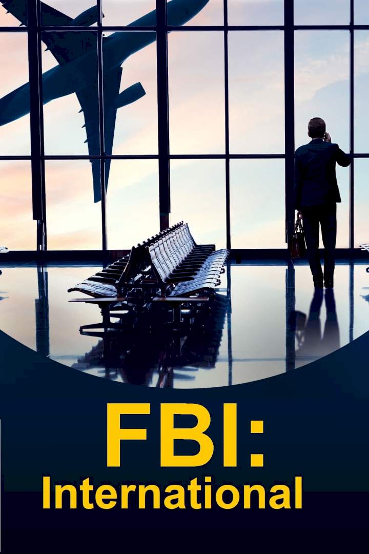 New Episode: FBI: International Season 3 Episode 3 (S03E03) - Magpie