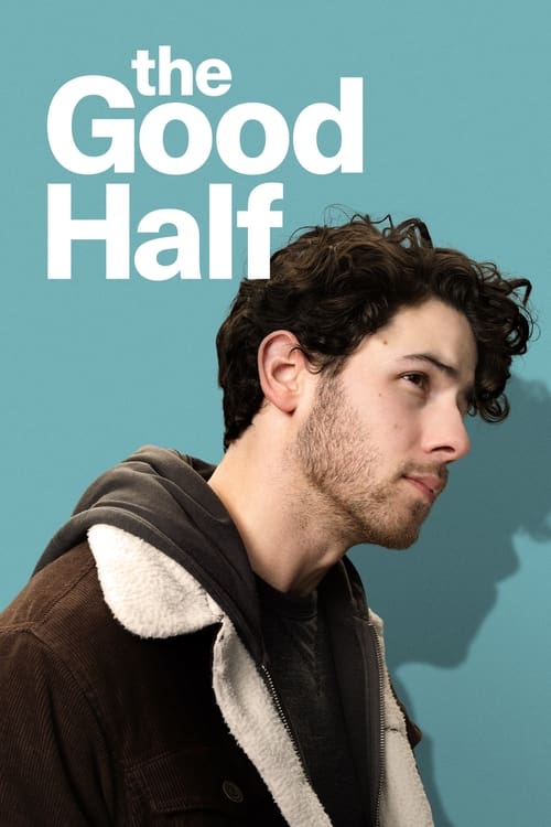 The Good Half (2024) Mp4 Download