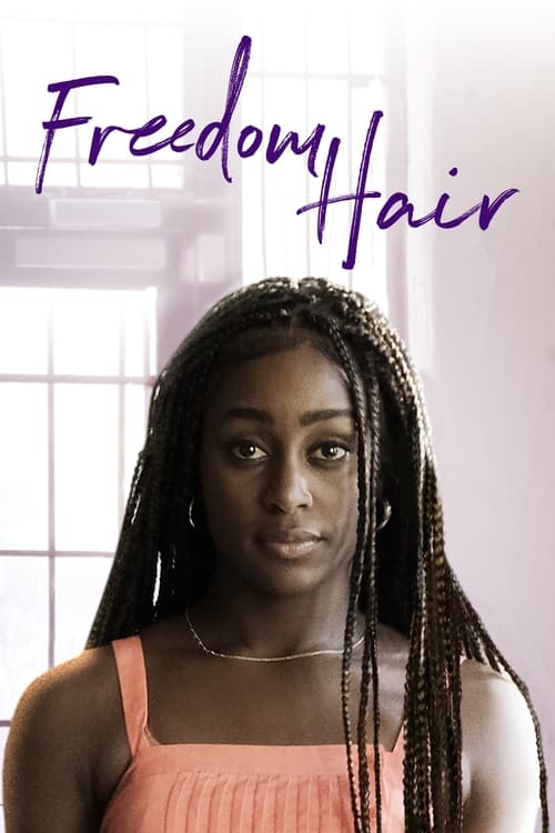 Freedom Hair (2024) Mp4 Download