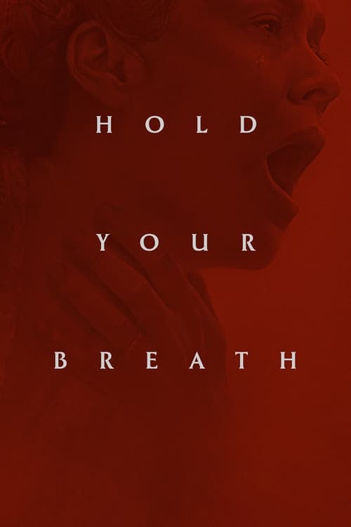 Hold Your Breath (2024) Mp4 Download