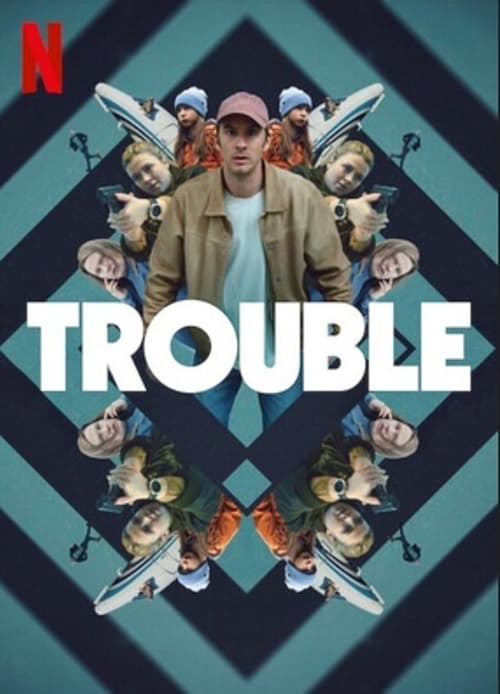 Trouble (2024) Mp4 Download