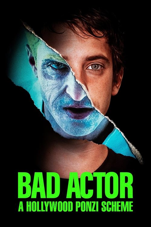 Bad Actor: A Hollywood Ponzi Scheme (2024)