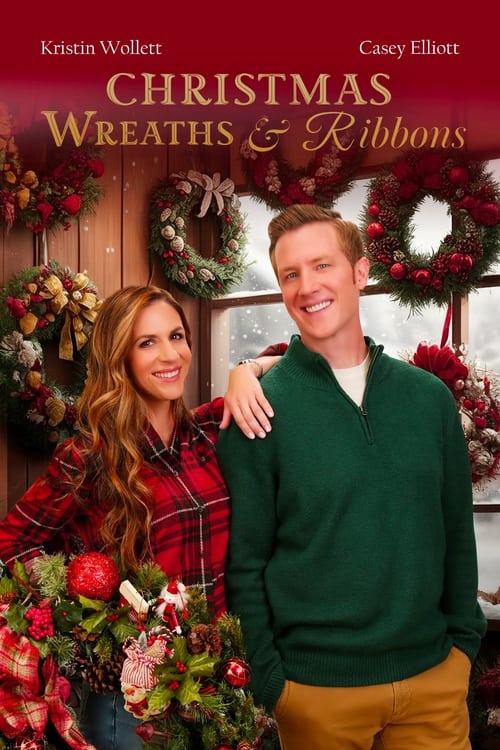 Movie: Christmas Wreaths and Ribbons (2024)