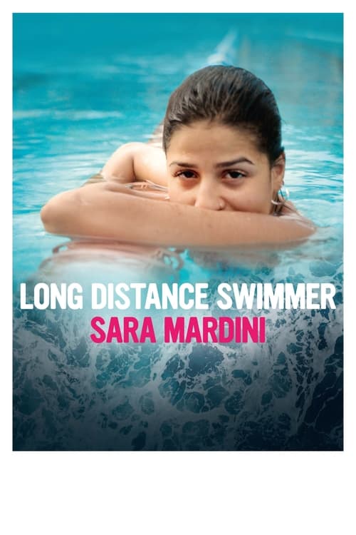 Movie: Long Distance Swimmer: Sara Mardini (2024)